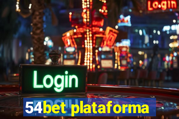 54bet plataforma